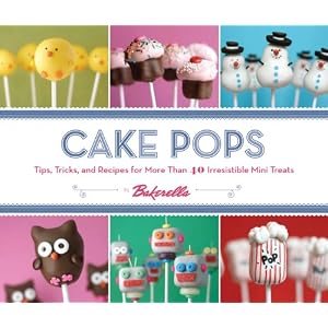 Bakerella Cake Pops book