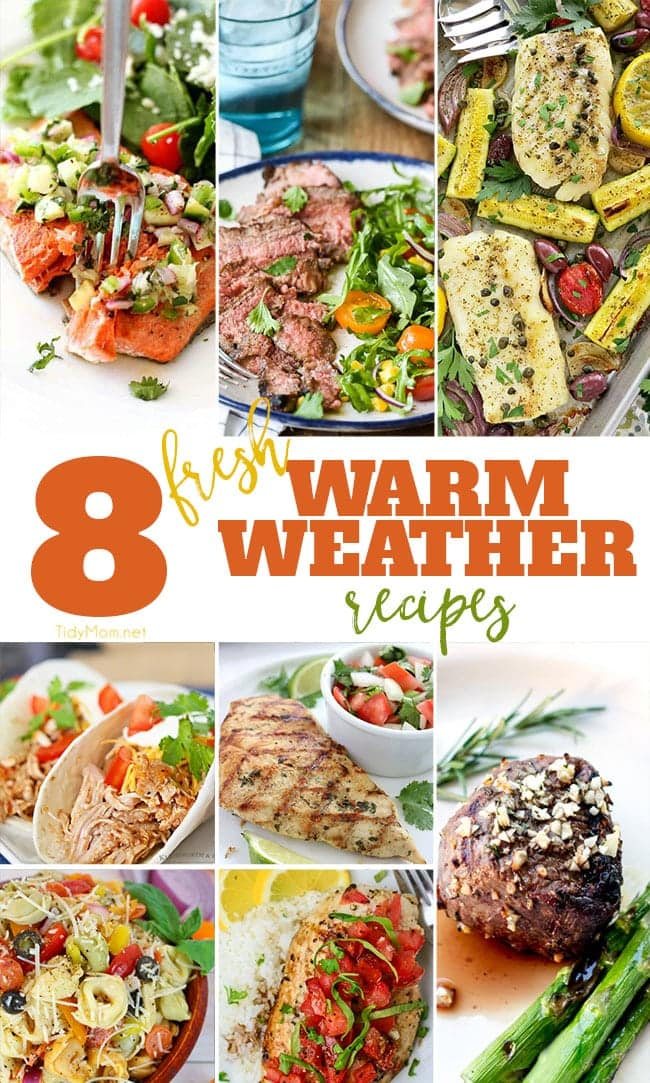 Fresh WARM WEATHER Recipes Just In Time For Summer