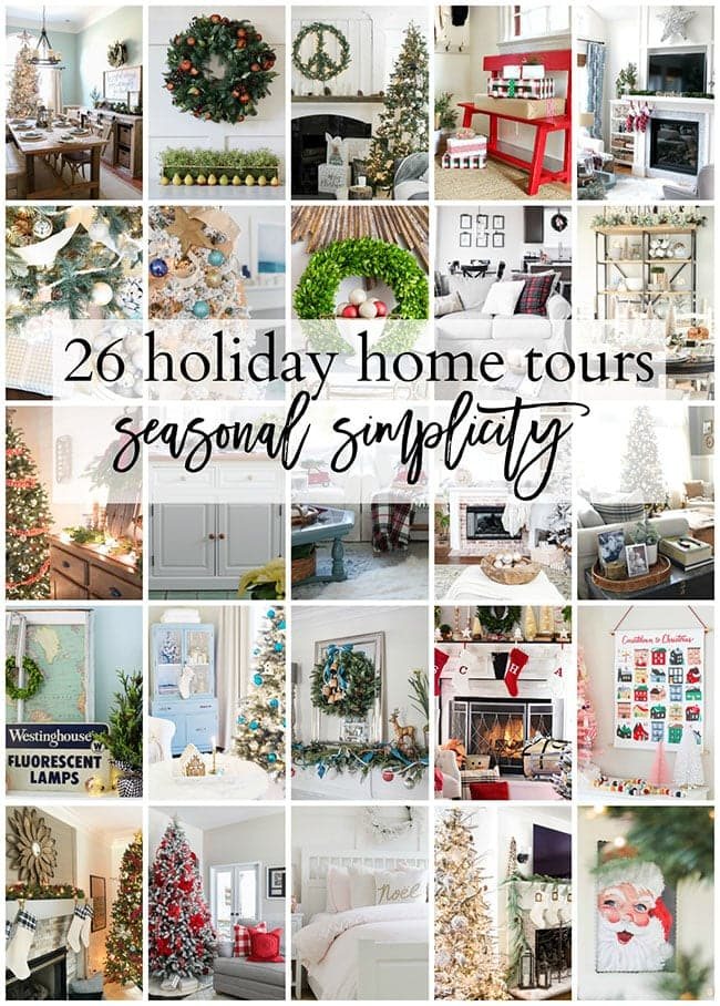 26 Holiday Home Tours to inspire you! Get all the seasonal simplicity details at cetcu.com
