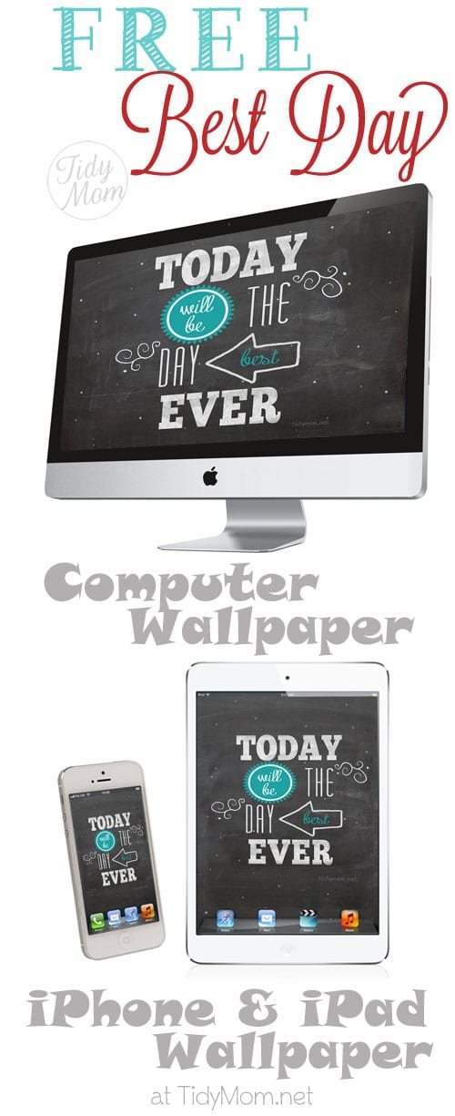 Best Day Ever Chalkboard Wallpaper for Computer, iPhone & iPad