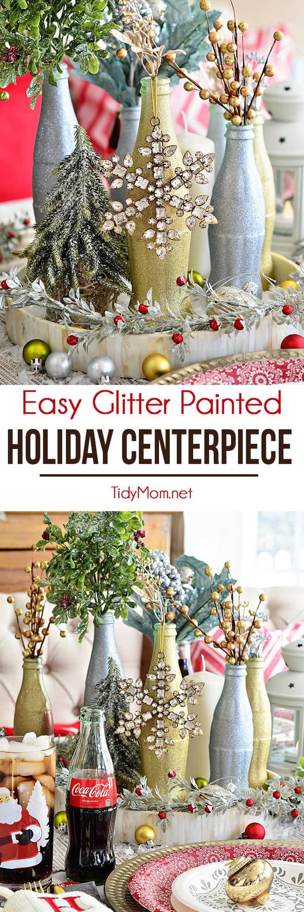 Recycled Coca Cola bottles can look incredibly elegant with a little spray paint. Follow this Glitter Painted Holiday Centerpiece tutorial to glam up your Christmas table, without breaking the bank. details at cetcu.com