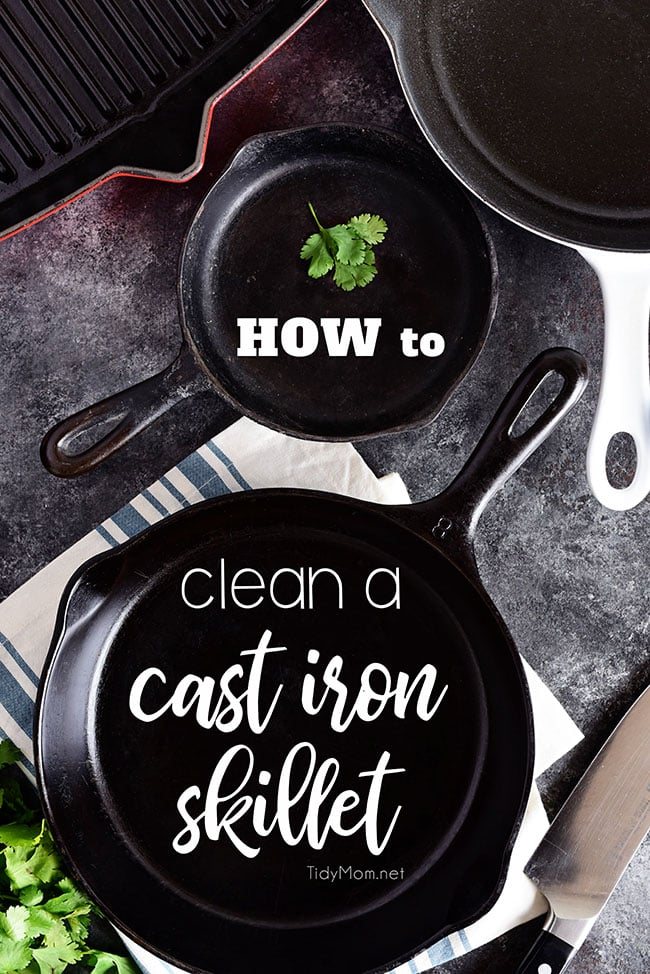 How To Clean A Cast Iron Skillet and Have It For A Lifetime