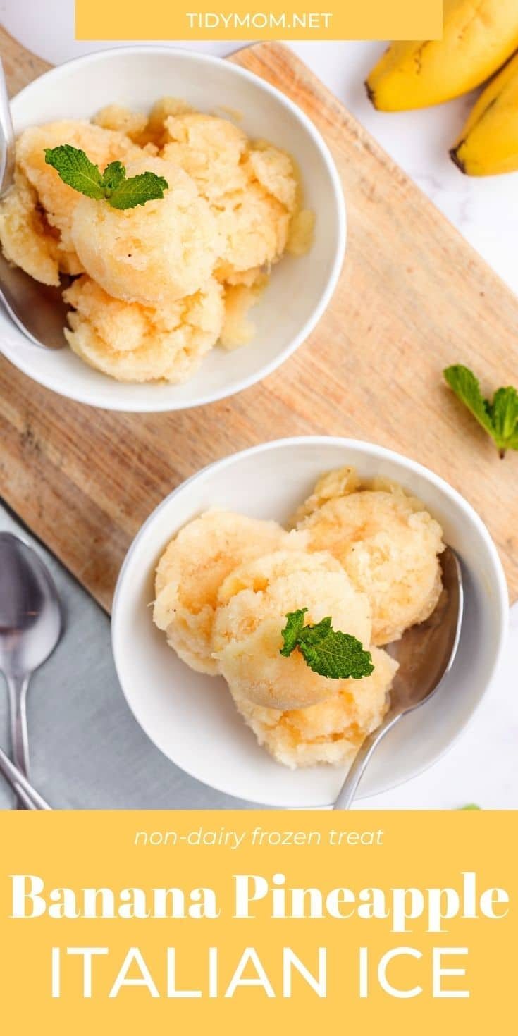 two bowls of Banana Pineapple ITALIAN ICE on a board