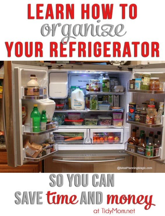 Refrigerator Organization Tips to help you save time and money and cook up some delicious meals for your family. more tips at cetcu.com