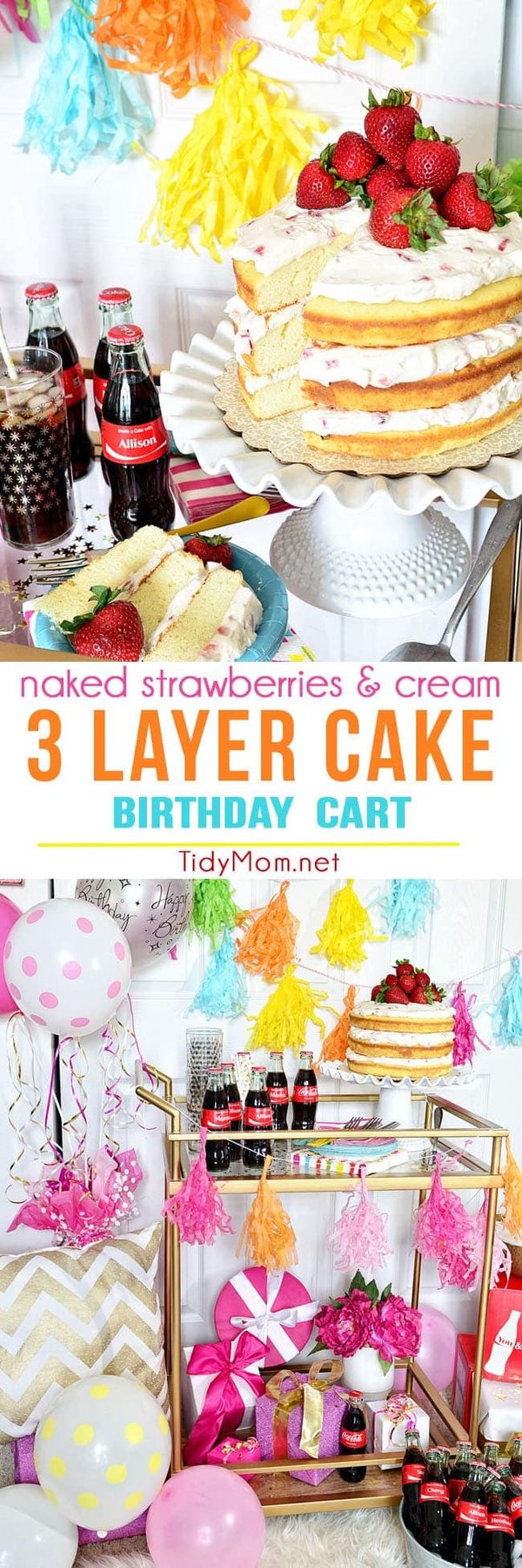 Fun Birthday Cart with a Naked Strawberries and Cream Cake! 3 delicious layers of homemade pound cake, with fresh strawberries and a dreamy vanilla whipped cream cream cheese frosting recipe and party details at cetcu.com