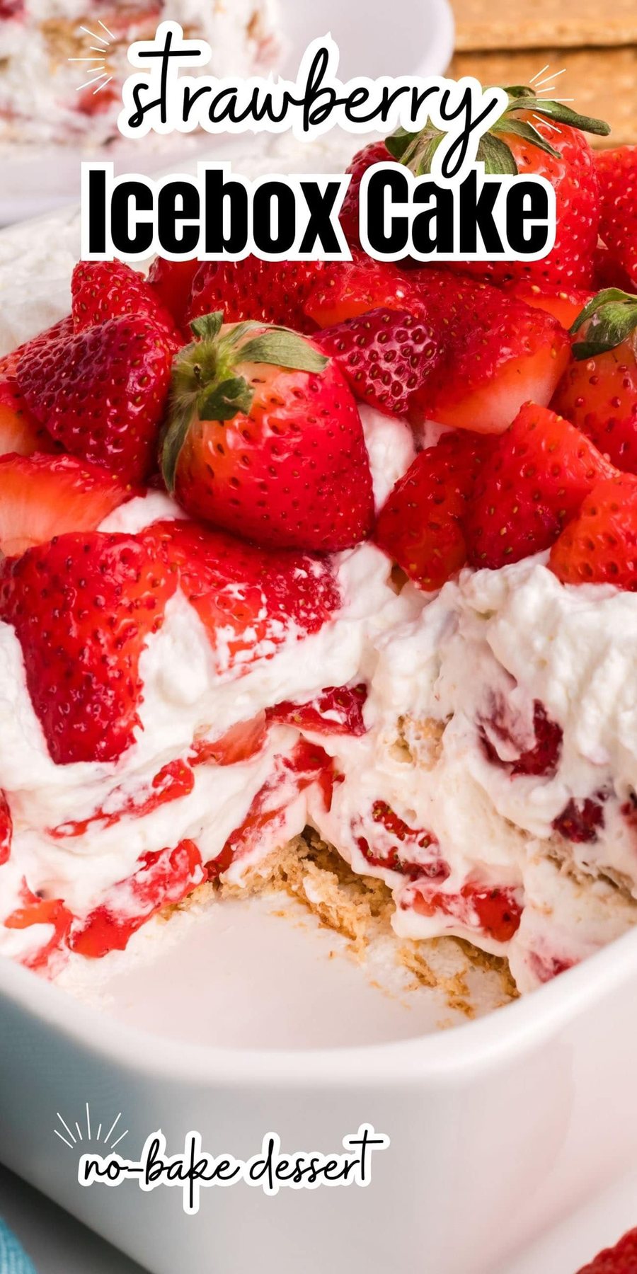 strawberry layered icebox cake