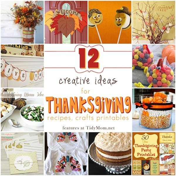 12 Creative Ideas for Thanksgiving: I’m Lovin’ It Features