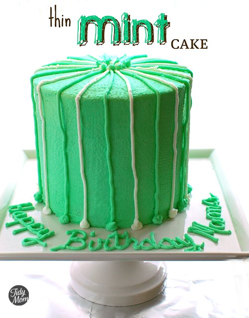 Thin Mint {Lover’s} Birthday Cake