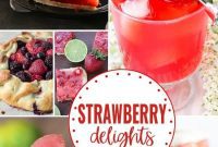 Irresistible Strawberry Delights